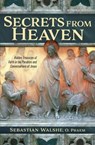 SECRETS FROM HEAVEN HIDDEN TR - Father Sebastian Walshe - 9781683571681