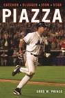 Piazza - Greg W. Prince - 9781683580089