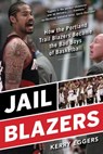 Jail Blazers - Kerry Eggers - 9781683582618
