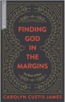 Finding God in the Margins - Carolyn Custis James - 9781683590804