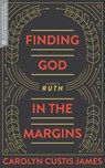 Finding God in the Margins - Carolyn Custis James ; Craig G. Barthomoew - 9781683590811