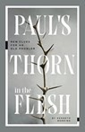 Paul`s Thorn in the Flesh – New Clues for an Old Problem - Kenneth Berding - 9781683596837