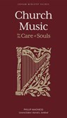 Church Music - Phillip Magness ; Harold L. Senkbeil - 9781683597117