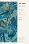 The Arrival of the King - Carissa Quinn - 9781683597148