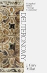 Deuteronomy: Evangelical Biblical Theology Commentary - J Gary Millar - 9781683598220