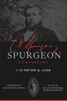 Spurgeon Commentary: 1-2 Peter and Jude - Charles Haddon Spurgeon - 9781683599371