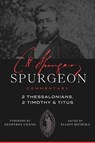 Spurgeon Commentary: 2 Thessalonians, 2 Timothy, Titus - Charles Haddon Spurgeon - 9781683599395