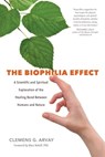 The Biophilia Effect - Clemens G. Arvay - 9781683640431