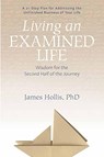 Living an Examined Life - James Hollis - 9781683640479