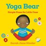 Yoga Bear - Sarah Jane Hinder - 9781683640752