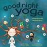 Good Night Yoga - Mariam Gates ; Sarah Jane Hinder - 9781683641070