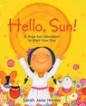 Hello, Sun! - Sarah Jane Hinder - 9781683642848