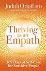 Thriving as an Empath - Judith Orloff - 9781683642923