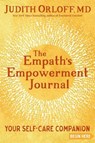 The Empath's Empowerment Journal - Judith Orloff - 9781683642930