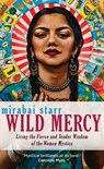 Wild Mercy - Mirabai Starr - 9781683643357