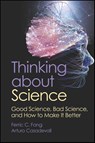 Thinking about Science - Ferric C. (University of Washington) Fang ; Arturo (Albert Einstein College of Medicine Casadevall - 9781683674344