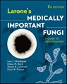 Larone's Medically Important Fungi - Lars F. (Weill Medical College of Cornell University; Washington University School of Medicine in St. Louis) Westblade ; Eileen M. (Emory University School of Medicine) Burd ; Shawn R. (University of Kentucky; University of Iowa Hospitals and Clinics) Lockhart ; Gary W. (Cleveland Clinic Lerner Scho - 9781683674405