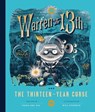 Warren the 13th and the Thirteen-Year Curse - Tania del Rio - 9781683690917