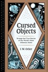 Cursed Objects - J. W. Ocker - 9781683692362