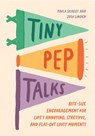 Tiny Pep Talks - Paula Skaggs ; Josh Linden - 9781683694441