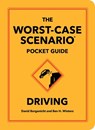 The Worst-Case Scenario Pocket Guide: Driving - David Borgenicht ; Ben H. Winters - 9781683695271