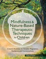 Mindfulness & Nature-Based Therapeutic Techniques for Children - Fisher Cheryl Fisher - 9781683732105