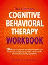 The Ultimate Cognitive Behavioral Therapy Workbook - Leslie Sokol ; Marci G. Fox - 9781683735649