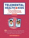 Telemental Health with Kids Toolbox, Volume 2 - Amy Marschall - 9781683736240