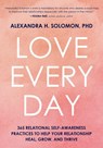 Solomon, A: LOVE EVERY DAY - Alexandra Solomon - 9781683736530