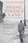 Swami in a Strange Land - Joshua M. Greene - 9781683831747