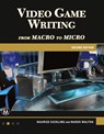 Video Game Writing - Maurice Suckling ; Marek Walton - 9781683920298