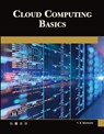 Cloud Computing Basics - T. B. Rehman - 9781683923503
