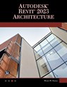 Autodesk (R) Revit (R) 2023 Architecture - Munir Hamad - 9781683928447