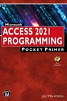Microsoft Access 2021 Programming Pocket Primer - Julitta Korol - 9781683928898