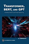 Transformer, BERT, and GPT - Oswald Campesato - 9781683928980