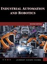Industrial Automation and Robotics - Jean Westcott - 9781683929611