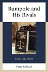 Rumpole and His Rivals - Peter Robson - 9781683934141