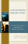 Countering Jihadi Cool - Caroline Joan "Kay" S. Picart - 9781683934387