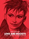 Love and Rockets: The Sketchbooks - Gilbert Hernandez ; Jaime Hernandez - 9781683968795