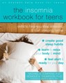 The Insomnia Workbook for Teens - Michael A. Tompkins ; Monique A Thompson ; Judith S. Beck - 9781684031245