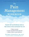 The Pain Management Workbook - Rachel Zoffness - 9781684036448