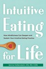 Intuitive Eating for Life - Jenna Hollenstein - 9781684039401