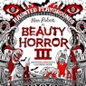 The Beauty of Horror 3: Haunted Playgrounds Coloring Book - Alan Robert - 9781684053087