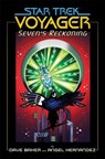 Star Trek: Voyager: Seven's Reckoning - Dave Baker ; Angel Hernandez - 9781684058129