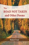 The Road Not Taken and Other Poems - Robert Frost - 9781684112203