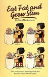 Eat Fat and Grow Slim - Dr Richard Mackarness - 9781684114399
