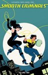 Smooth Criminals Vol. 2 - Kiwi Smith ; Kurt Lustgarten - 9781684154630