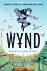 Wynd Book One: The Flight of the Prince - James Tynion IV - 9781684156320