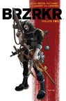 BRZRKR Vol. 2 - Keanu Reeves ; Matt Kindt - 9781684158157