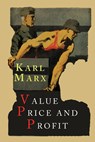 Value, Price and Profit - Karl Marx - 9781684221219